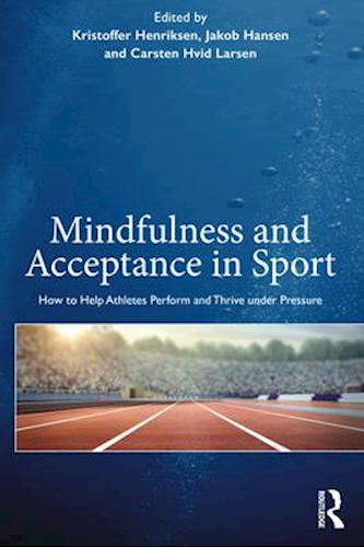 Mindfulness and acceptance in sport