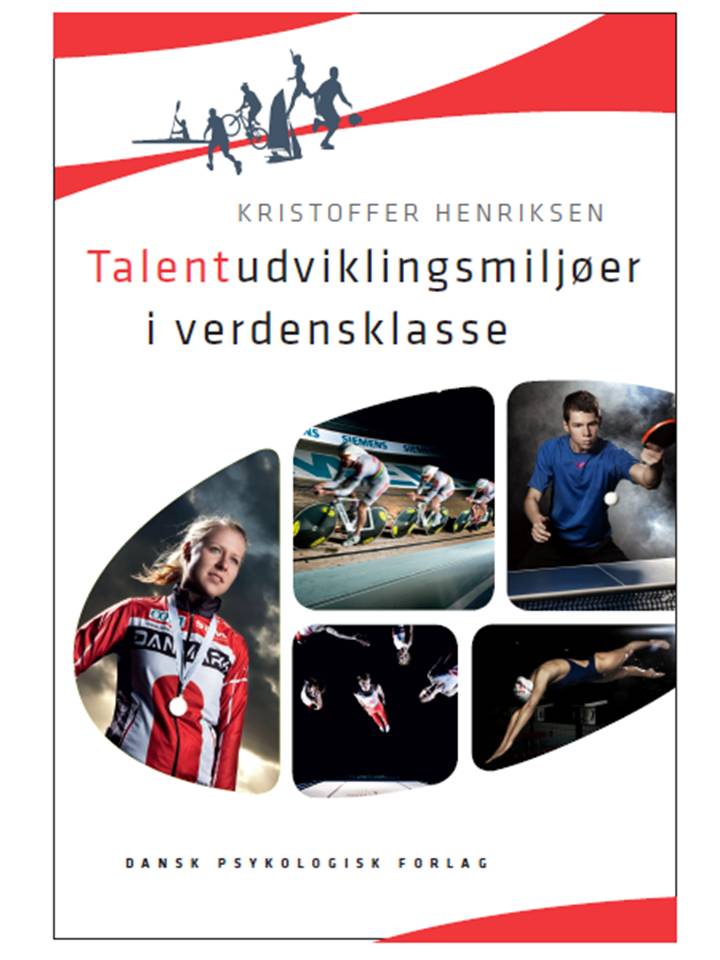 Talentudviklingsmilj&oslash;er i verdensklasse